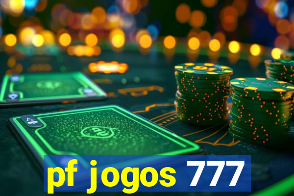 pf jogos 777
